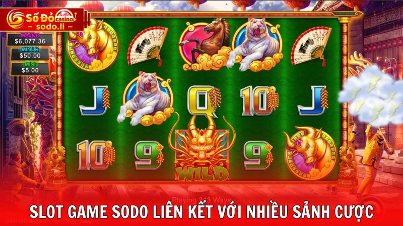 Slot game SODO liên kết với nhiều sảnh cược Slot game SODO liên kết với nhiều sảnh cược