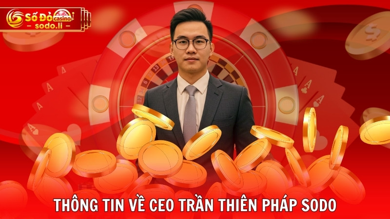Thông tin về CEO Trần Thiên Pháp Thông tin về CEO Trần Thiên Pháp