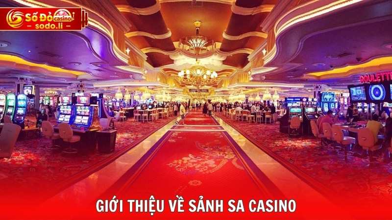 Giới thiệu về sảnh SA casino Giới thiệu về sảnh SA casino
