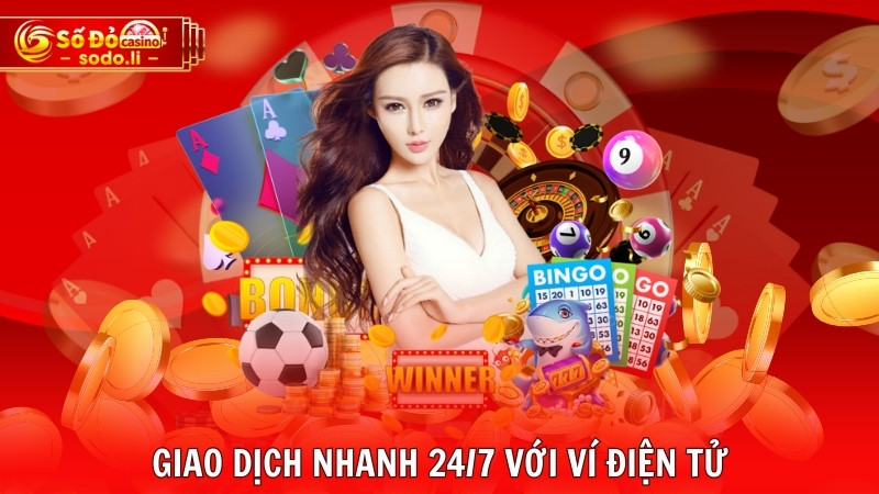 Giao dịch nhanh 24/7 với ví điện tử Giao dịch nhanh 24/7 với ví điện tử