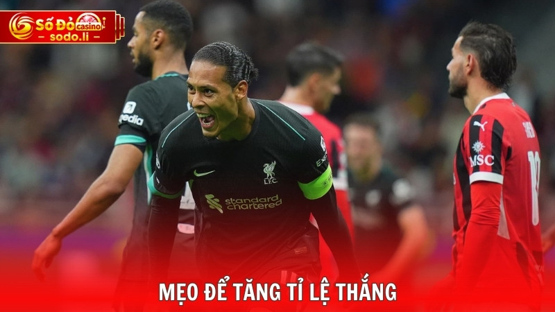Mẹo để tăng tỉ lệ thắng Mẹo để tăng tỉ lệ thắng