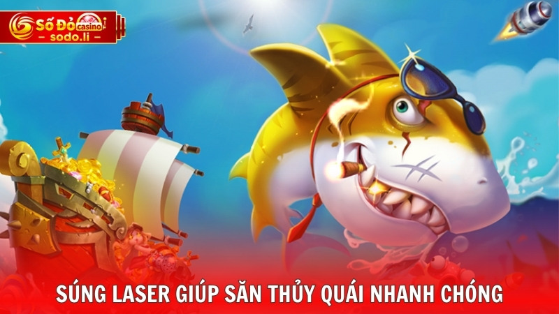 Súng Laser giúp săn thủy quái nhanh chóng Súng Laser giúp săn thủy quái nhanh chóng