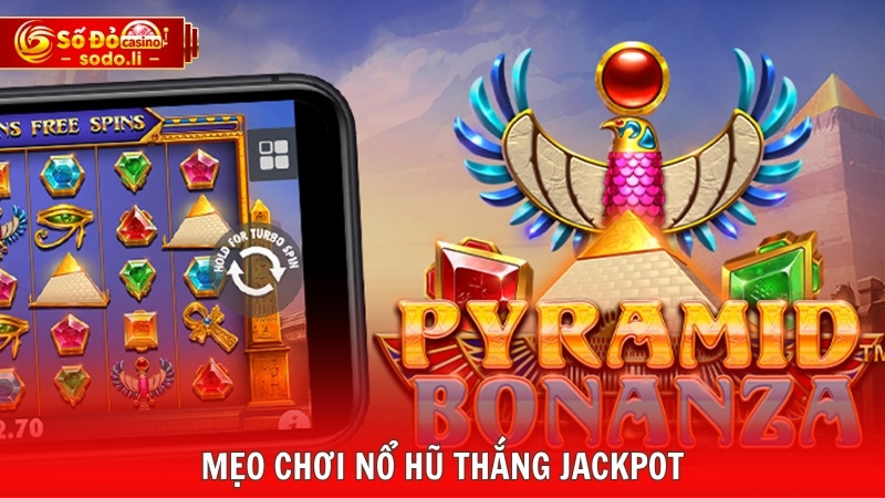 Mẹo chơi nổ hũ thắng jackpot Mẹo chơi nổ hũ thắng jackpot