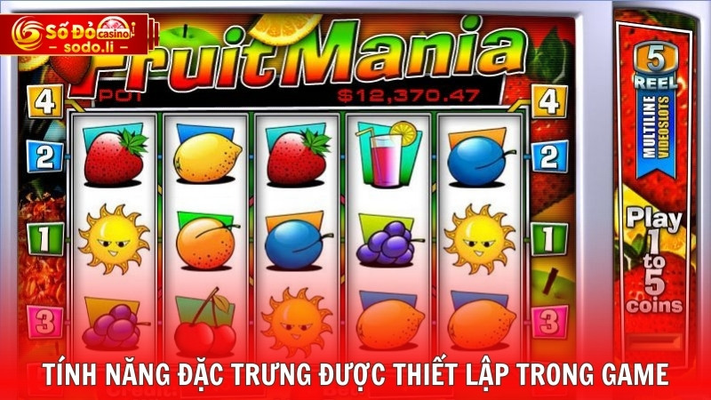 Tính năng đặc trưng được thiết lập trong game Tính năng đặc trưng được thiết lập trong game