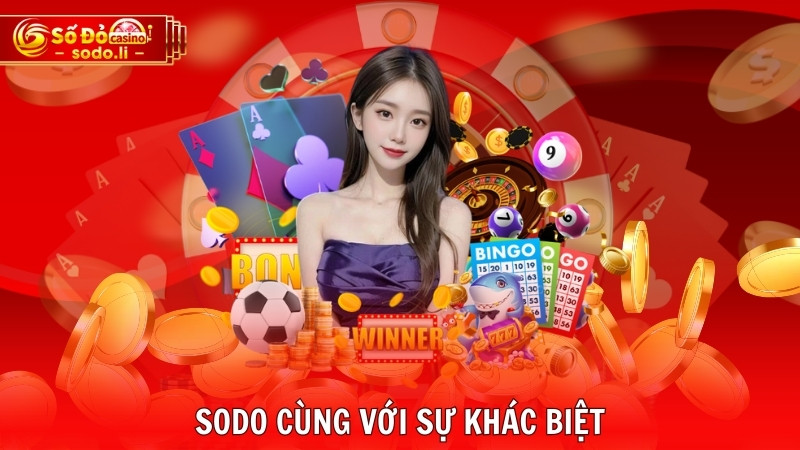 SODO cùng với sự khác biệt SODO cùng với sự khác biệt