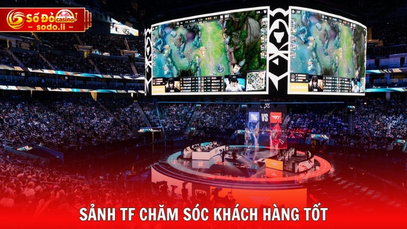 Sảnh TF chăm sóc khách hàng tốt Sảnh TF chăm sóc khách hàng tốt