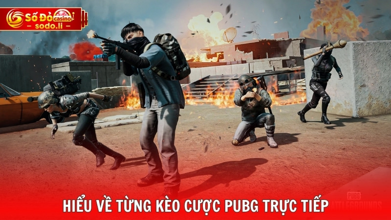 Hiểu về từng kèo cược PUBG trực tiếp Hiểu về từng kèo cược PUBG trực tiếp